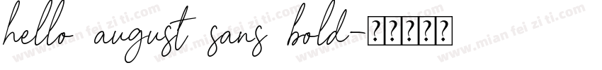 hello august sans bold字体转换